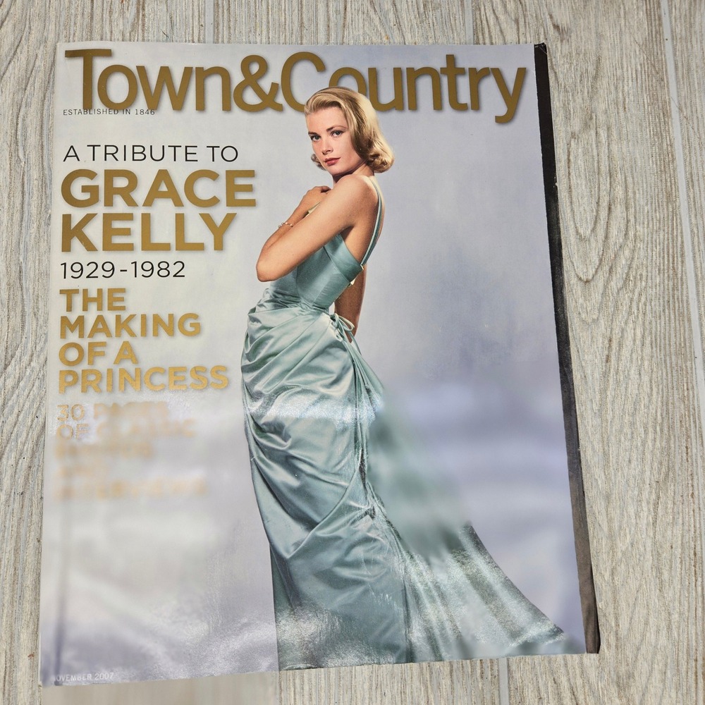 Town & Country Magazine November 2007 Grace Kelly Tribute Making of a Princess